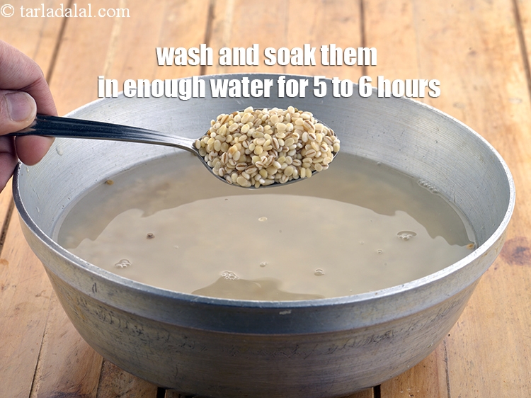 Step 6 – Wash and soak them in enough water for 5 to 6 hours. This is how …