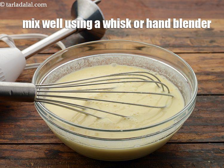 Step 6 – Mix well using a whisk. Do not forget to whisk this with a hand whisk …