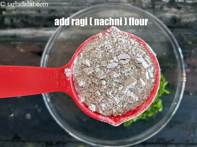 Step 8 – Add&nbsp;<meta charset="UTF-8" />1/4 cup&nbsp;<a href="glossary-ragi-flour-nachni-flour-nachni-ka-atta-red-millet-flour-1115i">ragi (nachni / red millet) flour</a>.