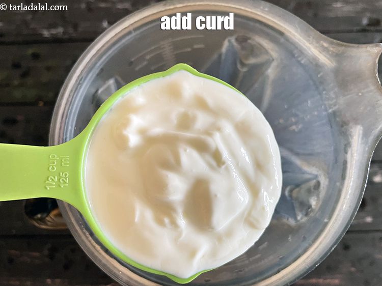 Step 7 – Add&nbsp;<meta charset="UTF-8" />1/2 cup&nbsp;<a href="glossary-curd-dahi-yogurt-yoghurt-383i">curd (dahi)</a>.