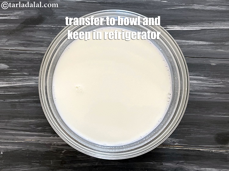 Step 6 – Transfer to a bowl and keep in refrigerator till chilled.&nbsp;