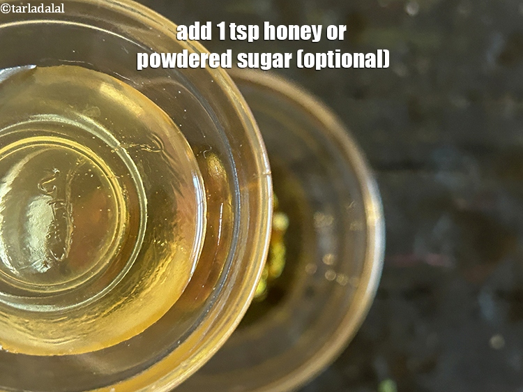 Step 7 – Add&nbsp;<meta charset="UTF-8" />1 tsp honey or&nbsp;<a href="glossary-powdered-sugar-280i">powdered sugar</a>&nbsp;(optional).&nbsp;