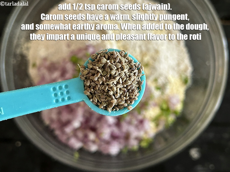 स्टेप 7 – १/२ टी-स्पून&nbsp;<a href=""https://www.tarladalal.com/glossary-carom-seeds-ajwain-thymol-seeds-bishops-weed-hindi-266i"">अजवायन</a>&nbsp;डालें। अजवायन में गर्म, थोड़ा तीखा और कुछ …