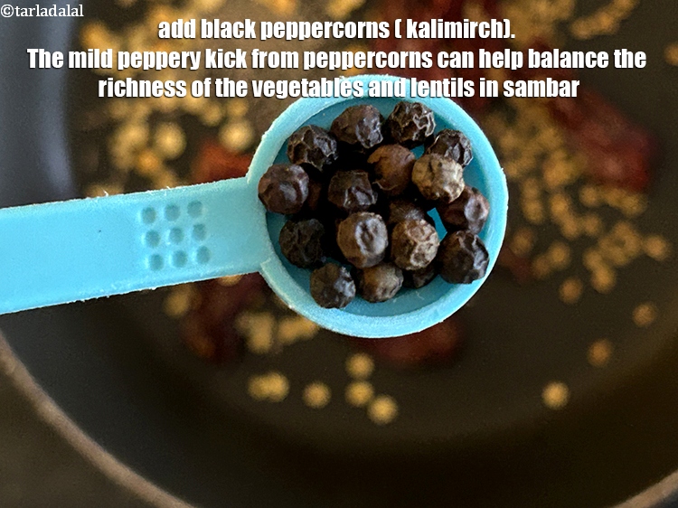 Step 8 – Add&nbsp;<meta charset="UTF-8" />1/2 tsp&nbsp;<a href="glossary-black-peppercorns-kali-mirch-kalimirch-566i">black peppercorns (kalimirch)</a>.&nbsp;The <strong>mild peppery kick</strong> from black peppercorns can help …