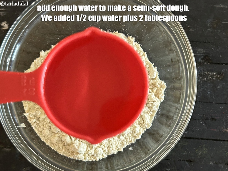 Step 7 – Add enough water to make a semi-soft dough. We added 1/2 cup&nbsp;water plus 2 tablespoons.
