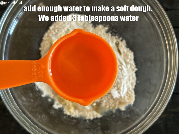 Step 8 – Add enough water to make a soft dough. We added 3 tablespoons&nbsp;water.