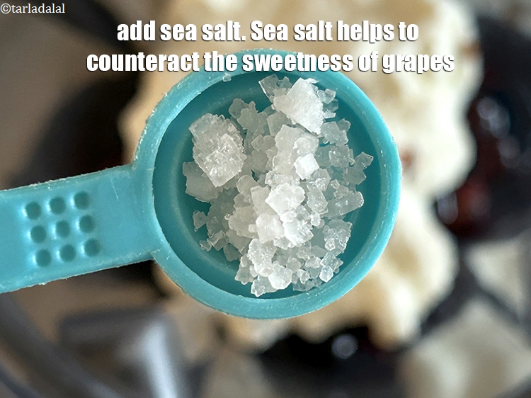 Step 8 – Add 1/4&nbsp;tsp sea salt.&nbsp;Sea salt helps to counteract the sweetness of the grapes, creating a …