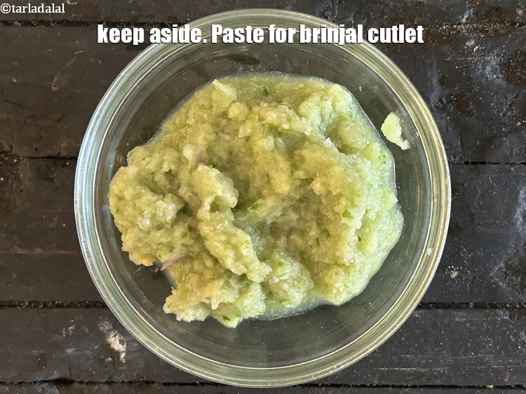 Step 7 – Keep aside. Paste for brinjal cutlet.
