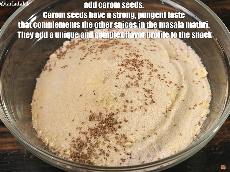 Step 7 – Add &frac12; tsp&nbsp;<a href="https://www.tarladalal.com/glossary-carom-seeds-ajwain-thymol-seeds-bishops-weed-266i">carom seeds (ajwain)</a>. Carom seeds have a strong, pungent taste that complements …