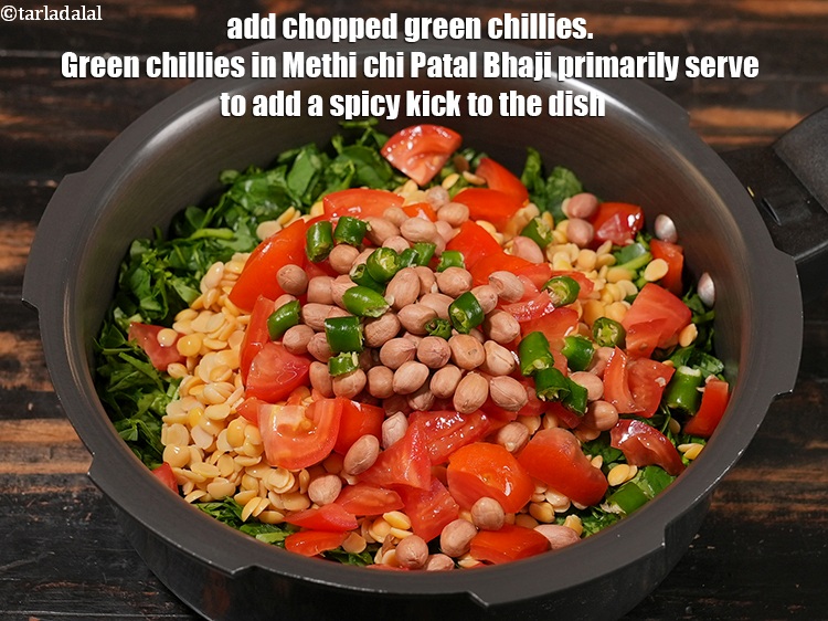 Step 7 – Add 2 chopped green chillies. Green chillies in Methi chi Patal Bhaji primarily serve to …
