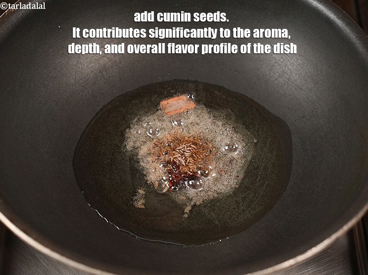 स्टेप 7 – १/२ टी-स्पून&nbsp;<a href=""https://www.tarladalal.com/glossary-cumin-seeds-jeera-zeera-hindi-381i"">जीरा</a>&nbsp;डालें। यह व्यंजन की सुगंध, गहराई और समग्र …