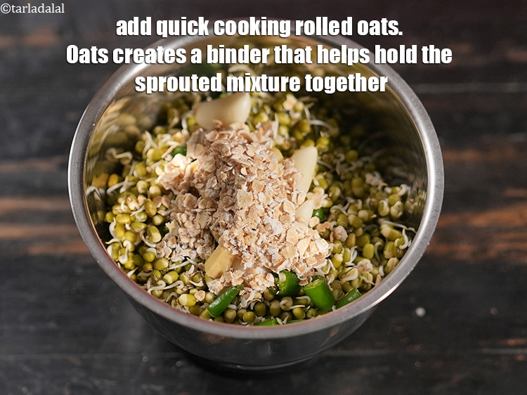 Step 7 – Add 1 tbsp <a href="https://www.tarladalal.com/glossary-quick-cooking-rolled-oats-rolled-oats-547i">quick cooking rolled oats</a>. Oats creates a binder that helps hold …