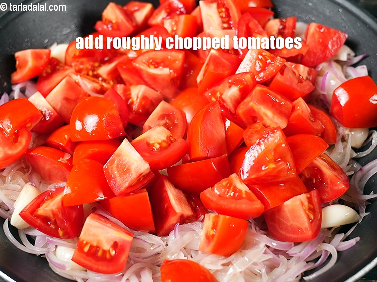 Step 7 – Add 4 cup roughly&nbsp;<a href="https://www.tarladalal.com/glossary-chopped-tomatoes-779i">chopped tomatoes</a>.