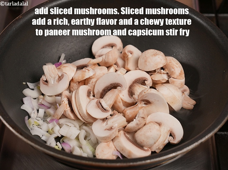Step 7 – Add 1&frac12; cups <a href="https://www.tarladalal.com/glossary-sliced-mushrooms-747i">sliced mushrooms (khumbh)</a>. Sliced mushrooms add a rich, earthy flavor and …
