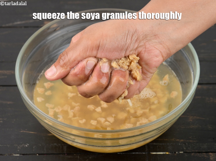 Step 8 – Squeeze the soya granules thoroughly.