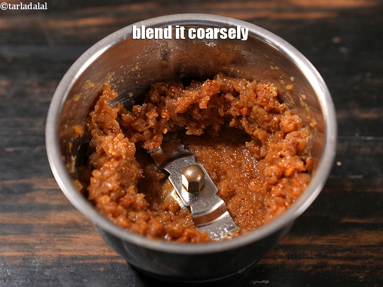 Step 7 – Blend it coarsely. Keep aside.