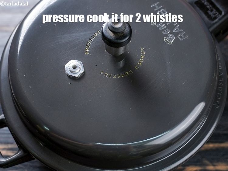 Step 7 – Pressure cook it for 2 whistles.