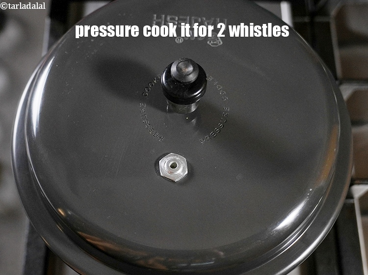 Step 7 – Pressure cook it for 2 whistles.