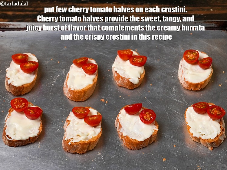 Step 7 – Put few <a href="https://www.tarladalal.com/glossary-cherry-tomato-halves-2464i">cherry tomato halves</a> on each crostini. Cherry tomato halves provide the sweet, …
