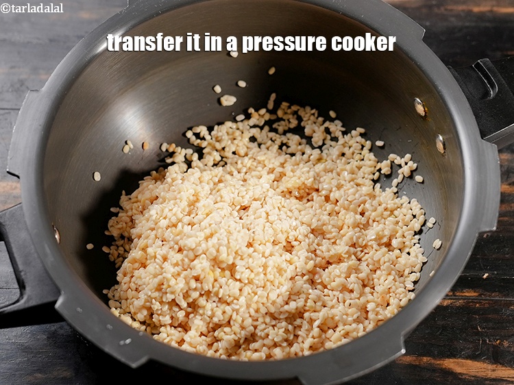 Step 7 – Transfer it in a pressure cooker.