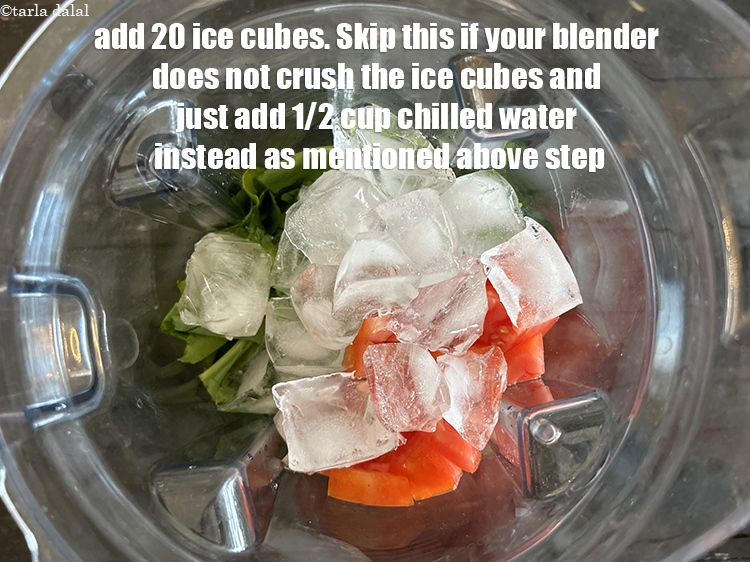 Step 9 – Add 20 ice-cubes. Skip if you mixer will not blend ice-cubes and just add 1/2 …