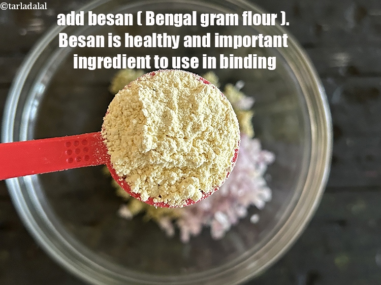 Step 9 – Add <strong>3&nbsp;tbsp&nbsp;</strong><a href="glossary-besan-chana-dal-flour-bengal-gram-flour-952i">besan (bengal gram flour)</a>. Besan is a healthy and important &nbsp;ingredient to use …