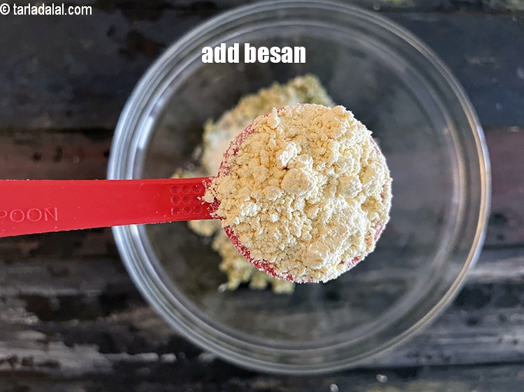 Step 8 – Add&nbsp;<meta charset="UTF-8" />2 tbsp&nbsp;<a href="glossary-besan-chana-dal-flour-bengal-gram-flour-952i">besan (bengal gram flour)</a>.