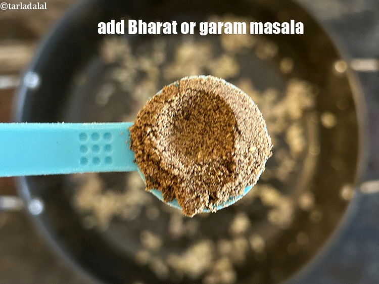 Step 9 – Add&nbsp;<meta charset="UTF-8" />1/2 tsp&nbsp;<a href="baharat-22572r">baharat</a>.&nbsp;Use 1/2 tsp&nbsp;<a href="https://www.tarladalal.com/garam-masala-163r"><strong>garam masala</strong></a> as an option to&nbsp;<a href="baharat-22572r">baharat</a>.