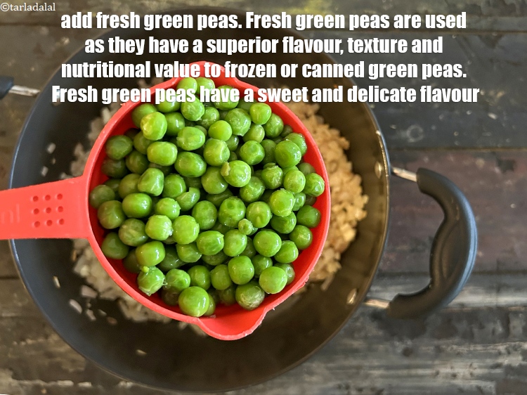 Step 7 – Add&nbsp;<meta charset="UTF-8" />2 cups fresh&nbsp;<a href="glossary-green-peas-matar-hare-matar-vatana-180i">green peas</a>.&nbsp;Fresh green peas are used in green pea soup …