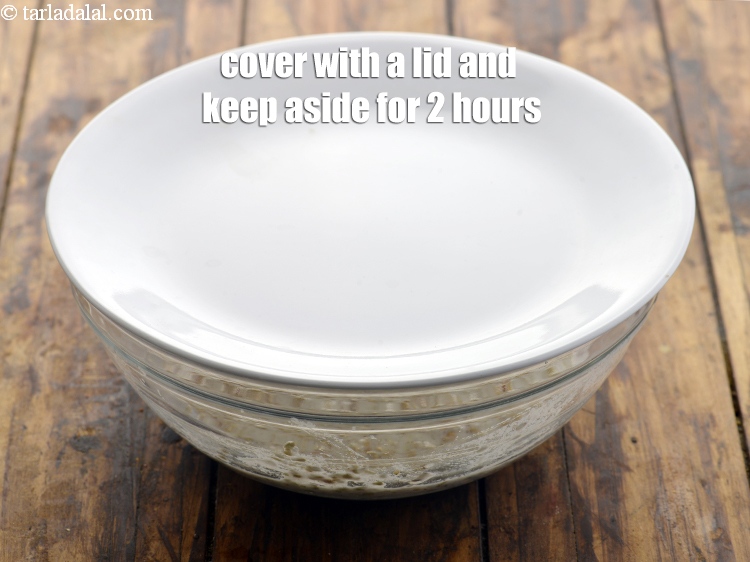 Step 6 – Cover with a lid and keep aside for 2 hours.