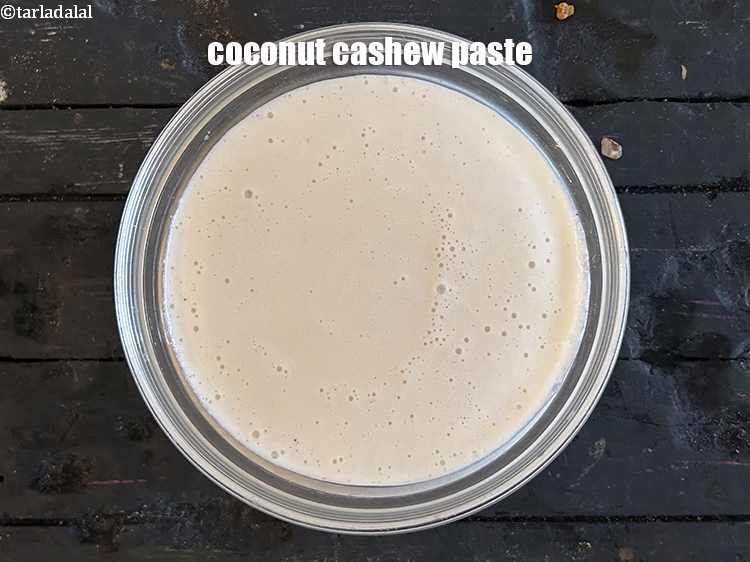 Step 7 – Keep aside coconut cashew paste.