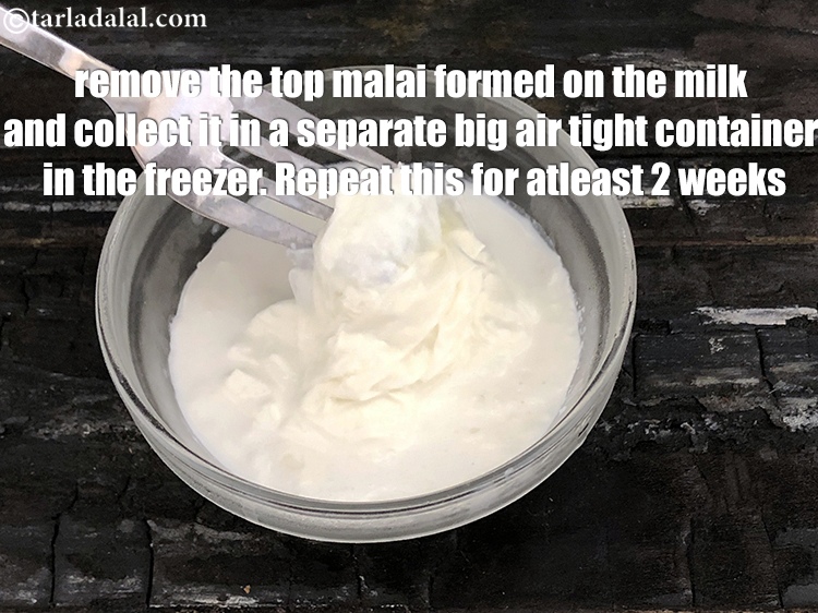 Step 5 – Remove the top malai formed on the milk and collect it in a separate big …