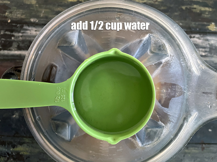Step 10 – Add 1/2 cup water.