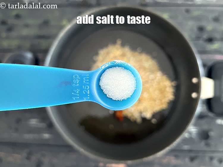 Step 8 – <meta charset="UTF-8" />Add salt to taste. We added 1/8 tsp salt.&nbsp;