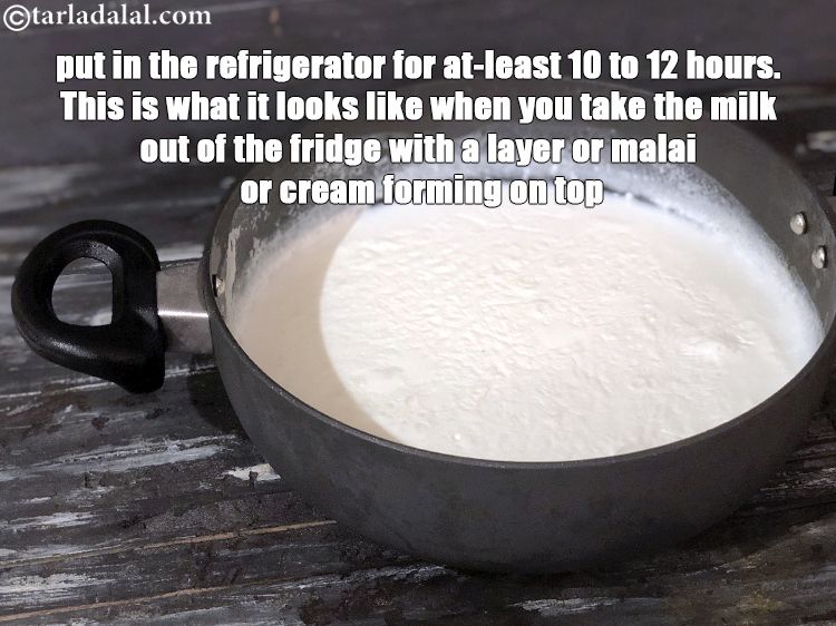 Step 6 – Put in the refrigerator for atleast 10 to 12 hours. This is what it looks …