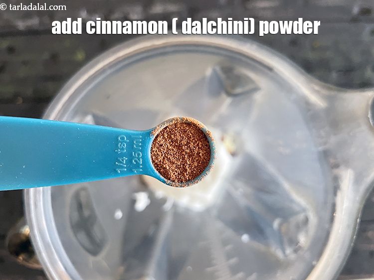 Step 8 – Add&nbsp;<meta charset="UTF-8" />1/4 tsp&nbsp;<a href="glossary-cinnamon-powder-dalchini-powder-850i">cinnamon (dalchini) powder</a>.