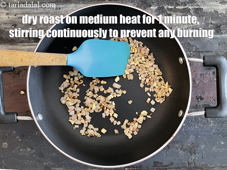 Step 8 – Dry roast on a medium flame for 1 more minute.