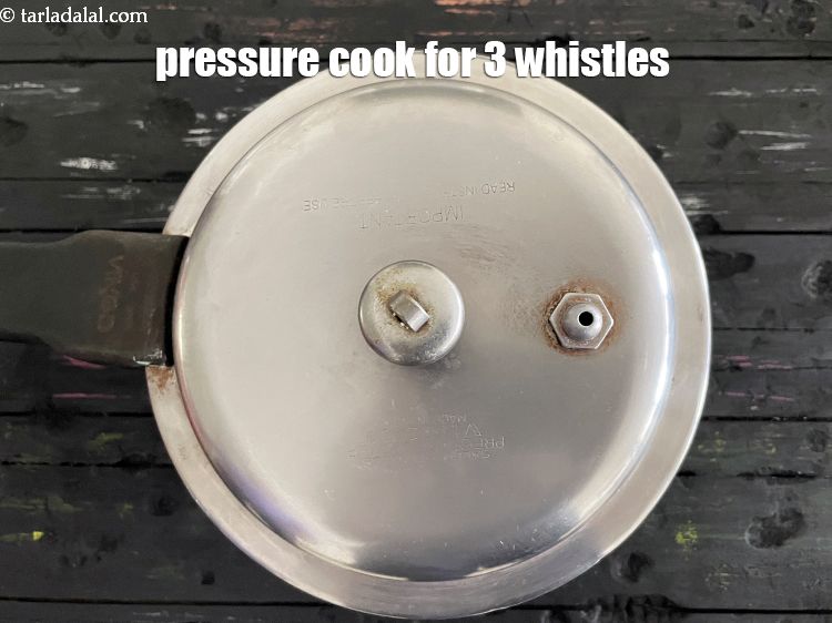 Step 7 – Pressure&nbsp;cook for 3 whistles.