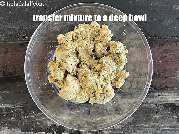 Step 22 – Transfer the mixture into a deep bowl.