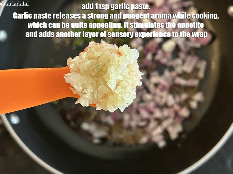 Step 8 – Add 1 tsp garlic paste.&nbsp;Garlic paste releases a strong and pungent aroma while cooking, which …