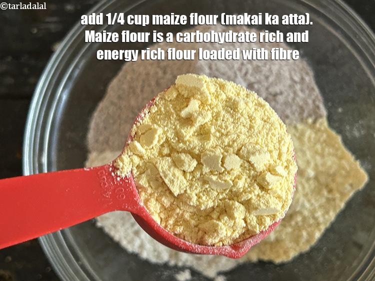 Step 8 – Add&nbsp;<meta charset="UTF-8" />1/4 cup&nbsp;<a href="glossary-maize-flour-makai-ka-atta-makki-ka-atta-162i">maize flour (makai ka atta)</a>.&nbsp;<a href="https://www.tarladalal.com/recipes-using-maize-flour-162">Maize flour</a>&nbsp;is a carbohydrate rich and …