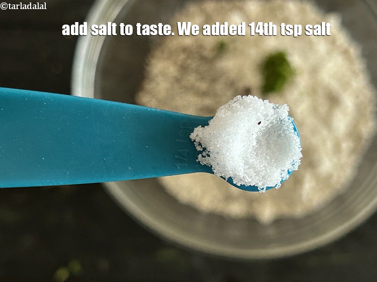Step 8 – Add salt to taste. We added 1/4th&nbsp;tsp salt.