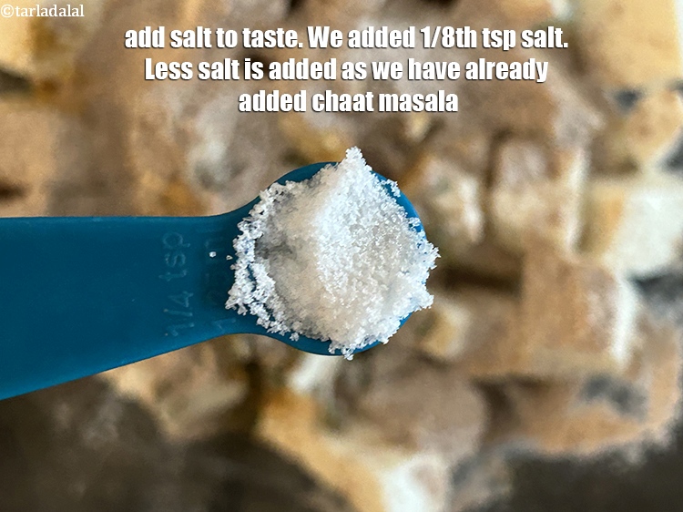 Step 8 – Add salt to taste. We added 1/8th&nbsp;tsp salt. Less salt is added as we have …