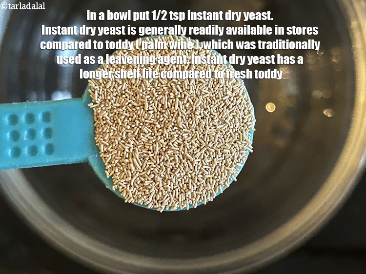 Step 39 – To make&nbsp;<strong>yeast mixture</strong>&nbsp;in a bowl put&nbsp;1/2 tsp&nbsp;<strong>instant</strong>&nbsp;<a href="https://www.tarladalal.com/glossary-dry-yeast-sukha-khamir-657i">dry yeast</a>.&nbsp;Instant dry yeast is generally&nbsp;<strong>more readily available</strong>&nbsp;in …