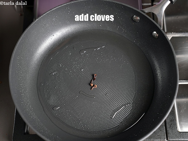 Step 8 – Add 3 clove.