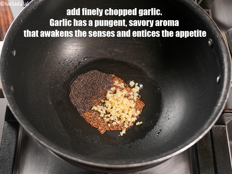 Step 8 – Add 1 tbsp finely <a href="https://www.tarladalal.com/glossary-chopped-garlic-790i">chopped garlic (lehsun)</a>. Garlic has a pungent, savory aroma that …
