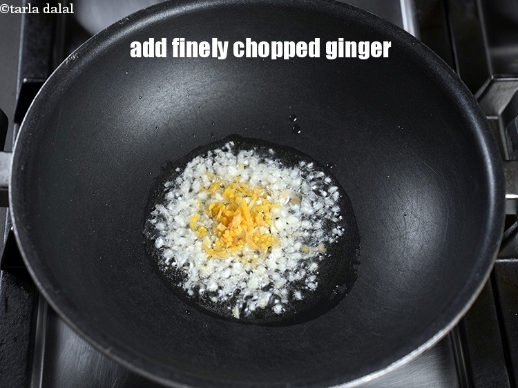 Step 13 – Add 1 tsp finely chopped ginger.
