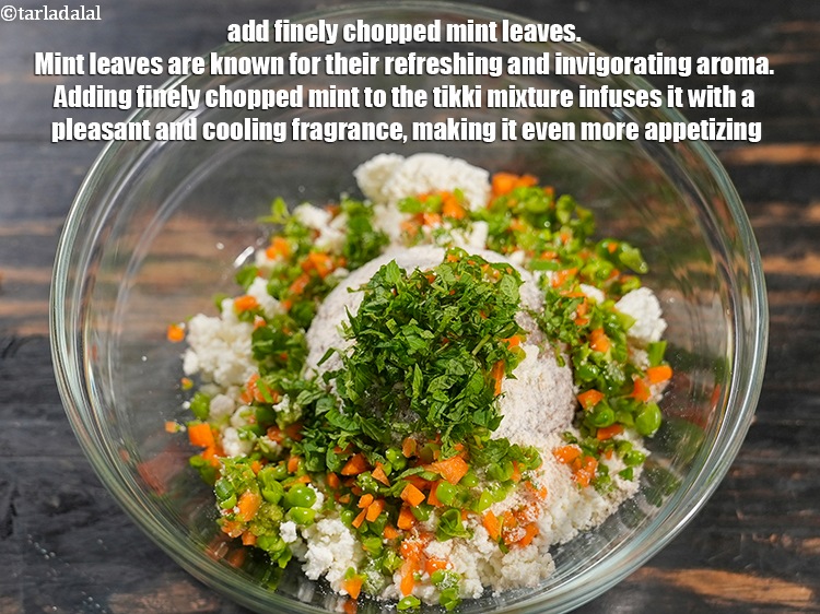 Step 8 – Add 1 tbsp finely <a href="https://www.tarladalal.com/glossary-chopped-mint-788i">chopped mint leaves (phudina)</a>. Mint leaves are known for their …