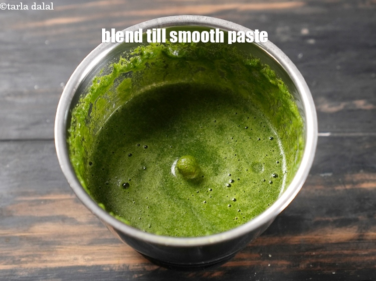 Step 8 – Blend till smooth paste.