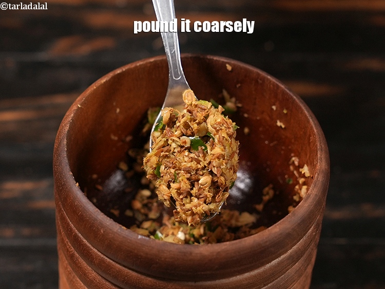 Step 8 – Pound it coarsely and keep aside.